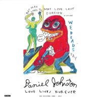 Daniel Johnston - Love Lives Forever (Bbc Sessions 20 in the group CD / Upcoming releases / Pop-Rock at Bengans Skivbutik AB (5629708)