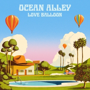Ocean Alley - Love Balloon in the group VINYL / Upcoming releases / Pop-Rock at Bengans Skivbutik AB (5629778)