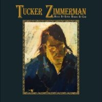 Tucker Zimmerman - Music By River Words By Ear in the group VINYL / Upcoming releases / Blues at Bengans Skivbutik AB (5629858)