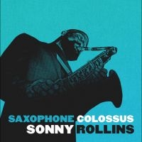 Sonny Rollins - Saxophone Colossus in the group VINYL / Upcoming releases / Jazz at Bengans Skivbutik AB (5630063)