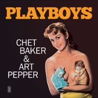 Chet Baker & Art Pepper - Playboys in the group VINYL / Upcoming releases / Jazz at Bengans Skivbutik AB (5630066)