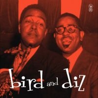 Charlie Parker & Dizzy Gillespie - Bird & Diz in the group VINYL / Upcoming releases / Jazz at Bengans Skivbutik AB (5630071)