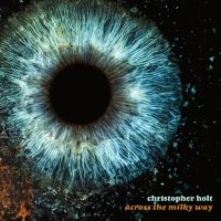 Christopher Holt - Across The Milky Way in the group VINYL / Upcoming releases / Pop-Rock at Bengans Skivbutik AB (5630080)