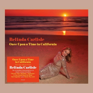 Belinda Carlisle - Once Upon A Time In California in the group VINYL / Upcoming releases / Pop-Rock at Bengans Skivbutik AB (5630091)