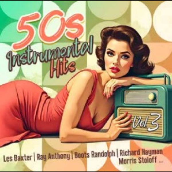Various Artists - 50S Instrumental Hits Vol. 3 in the group CD / Bestsellers at Bengans Skivbutik AB (5630098)