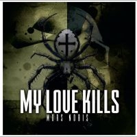 My Love Kills - Mors Nobis in the group CD / New releases / Pop-Rock at Bengans Skivbutik AB (5630112)