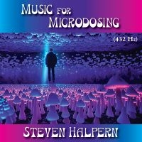 Steven Halpern - Music For Microdosing in the group CD / Upcoming releases / Pop-Rock at Bengans Skivbutik AB (5630114)