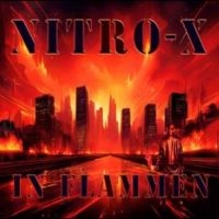 Nitro-X - In Flammen in the group OUR PICKS / Frontpage - CD New & Forthcoming at Bengans Skivbutik AB (5630121)