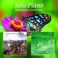Jan Norris & Betsy Sise - Solo Piano in the group CD / Upcoming releases / Pop-Rock at Bengans Skivbutik AB (5630139)