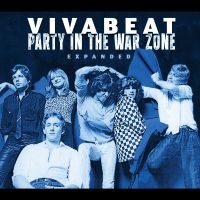 Vivabeat - Party In The War Zone: Expanded in the group CD / Upcoming releases / Pop-Rock at Bengans Skivbutik AB (5630141)