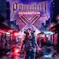 Powerhill - Generation X in the group CD / Upcoming releases / Hårdrock at Bengans Skivbutik AB (5630146)
