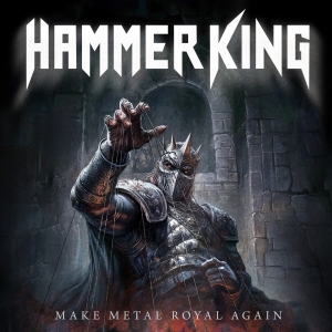 Hammer King - Make Metal Royal Again in the group CD / Upcoming releases / Hårdrock at Bengans Skivbutik AB (5630163)