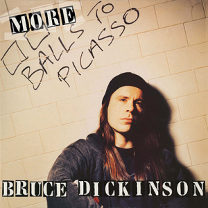 Bruce Dickinson - More Balls To Picasso (CD) in the group Minishops / Iron Maiden / Bruce Dickinson at Bengans Skivbutik AB (5630319)