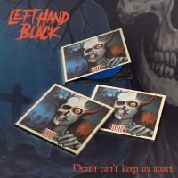Left Hand Black - Left Hand Black 3: Death Can't Keep in the group CD / Pop-Rock at Bengans Skivbutik AB (5630357)