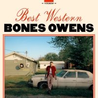 Bones Owens - Best Western in the group CD / Upcoming releases / Pop-Rock at Bengans Skivbutik AB (5630365)