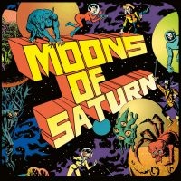 Moons Of Saturn - Moons Of Saturn (Vinyl Lp) in the group VINYL / Upcoming releases / Pop-Rock at Bengans Skivbutik AB (5630382)