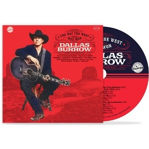 Dallas Burrow - The Way The West Was Won in the group CD / Upcoming releases / Country at Bengans Skivbutik AB (5630567)