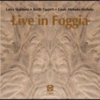 Larry Stabbins Keith Tippett & Lou - Live In Foggia in the group CD / Upcoming releases / Jazz at Bengans Skivbutik AB (5630622)