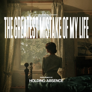 Holding Absence - The Greatest Mistake Of My Lif in the group VINYL / Upcoming releases / Hårdrock at Bengans Skivbutik AB (5630652)