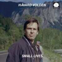 Volden Håvard - Small Lives in the group CD / Upcoming releases / Pop-Rock at Bengans Skivbutik AB (5630725)