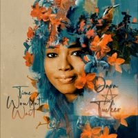 Dara Tucker - Time Wouldn't Wait in the group CD / Upcoming releases / Jazz at Bengans Skivbutik AB (5630726)