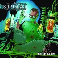 Dr. Schafausen - How Can You Die? in the group CD / Upcoming releases / Hårdrock at Bengans Skivbutik AB (5630765)