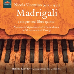 Nicola Vicentino - Madrigali A Cinque Voci Libro Quint in the group CD / Upcoming releases / Classical at Bengans Skivbutik AB (5630823)