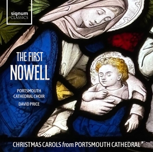 Portsmouth Cathedral Choir David P - The First Nowell - Christmas Carols in the group CD / Upcoming releases / Julmusik at Bengans Skivbutik AB (5630827)