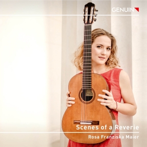 Rosa Franziska Maier - Scenes Of A Reverie in the group CD / Upcoming releases / Classical at Bengans Skivbutik AB (5630831)