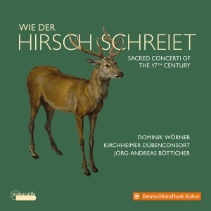 Dominik Wörner Kirchheimer Dübenco - Wie Der Hirsch Schreiet - Sacred Co in the group CD / Upcoming releases / Classical at Bengans Skivbutik AB (5630848)