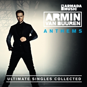 Armin Van Buuren - Anthems (Ultimate Singles Collected) in the group OUR PICKS / Friday Releases / 2025-08-01 at Bengans Skivbutik AB (5630909)