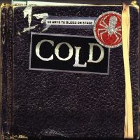 Cold - 13 Ways To Bleed On Stage (Remaster in the group VINYL / Upcoming releases / Pop-Rock at Bengans Skivbutik AB (5630931)