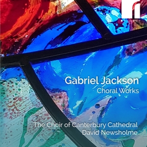 Gabriel Jackson - Choral Works in the group CD / Upcoming releases / Classical at Bengans Skivbutik AB (5631031)