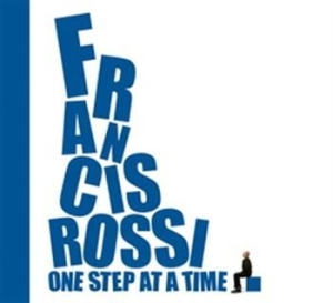 Rossi Francis - One Step At A Time in the group CD / Rock at Bengans Skivbutik AB (563111)