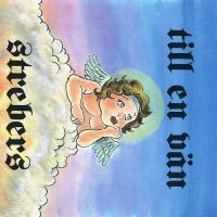 Strebers - Till En Vän in the group CD / Pop-Rock at Bengans Skivbutik AB (5631133)