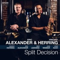 Herring Vincent - Split Decision in the group CD / Upcoming releases / Jazz at Bengans Skivbutik AB (5631218)