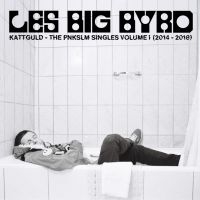 Les Big Byrd - Kattguld - The Pnkslm Singles Volum in the group VINYL / Upcoming releases / Pop-Rock at Bengans Skivbutik AB (5631254)