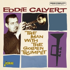 Eddie Calvert - The Man With The Golden Trumpet in the group CD / Pop-Rock at Bengans Skivbutik AB (5631322)