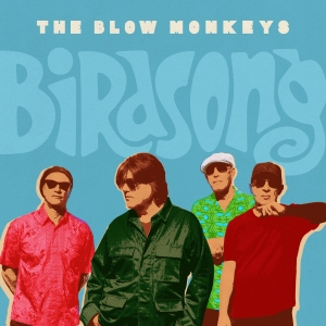 The Blow Monkeys - Birdsong in the group OUR PICKS / Friday Releases / 2025-08-22 at Bengans Skivbutik AB (5631361)