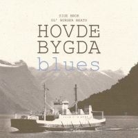 Ol' Burger Beats & Side Brok - Hovdebygda Blues in the group VINYL / Upcoming releases / Pop-Rock at Bengans Skivbutik AB (5631365)