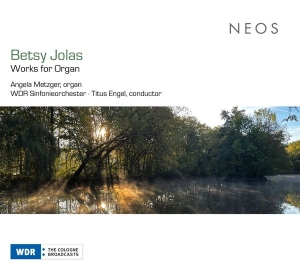 Angela Metzger & Wdr Sinfonieorchester & Titus Engel - Betsy Jolas: Works For Organ in the group OUR PICKS / Friday Releases / 2025-08-01 at Bengans Skivbutik AB (5631399)