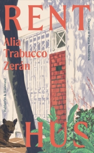 Alia Trabucco Zerán - Rent Hus in the group OTHER / Books at Bengans Skivbutik AB (5631526)