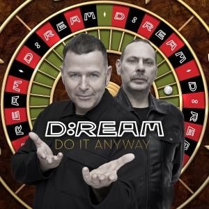 D:Ream - Do It Anyway in the group OUR PICKS / Friday Releases / 2025-08-08 at Bengans Skivbutik AB (5631552)