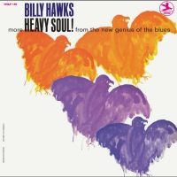 Billy Hawks - Heavy Soul! in the group OUR PICKS / Frontpage - Vinyl New & Forthcoming at Bengans Skivbutik AB (5631569)