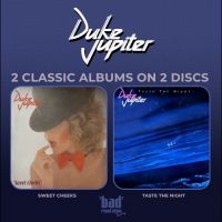 Duke Jupiter - Sweet Cheeks & Taste The Night in the group CD / Upcoming releases / Pop-Rock at Bengans Skivbutik AB (5631638)