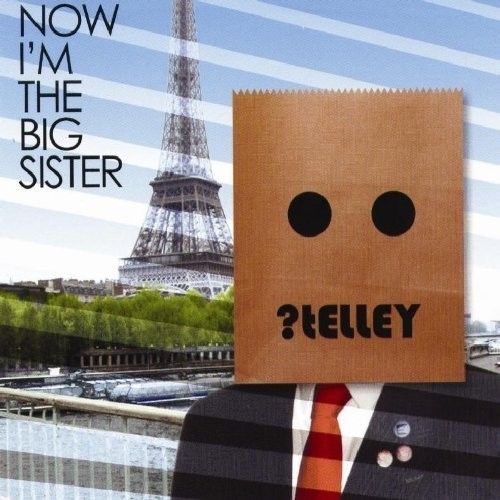 Telley - Now Im The Big Sister in the group CD / Pop-Rock at Bengans Skivbutik AB (5631661)