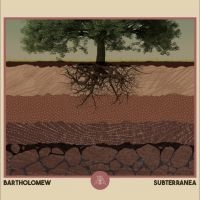 Bartholomew - Subterranea in the group CD / Upcoming releases / Pop-Rock at Bengans Skivbutik AB (5631747)