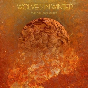 Wolves In Winter - The Calling Quiet in the group CD / Hårdrock at Bengans Skivbutik AB (5631947)