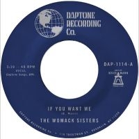 Womack Sisters The - If You Want Me B/W I Just Don't Wan in the group VINYL / Upcoming releases / Pop-Rock at Bengans Skivbutik AB (5631973)