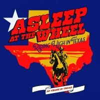 Asleep At The Wheel - Riding High In Texas in the group VINYL / Upcoming releases / Country at Bengans Skivbutik AB (5631975)